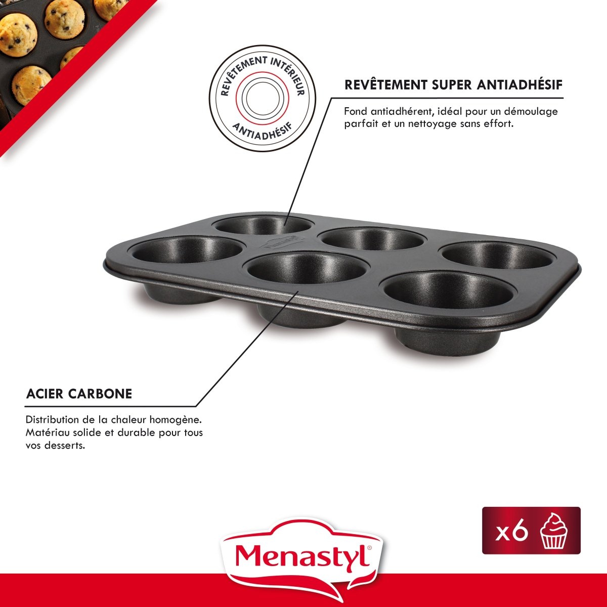 Moule à 6 muffins Amandine en acier carbone avec revêtement antiadhésif, détail de la surface intérieure et de la structure